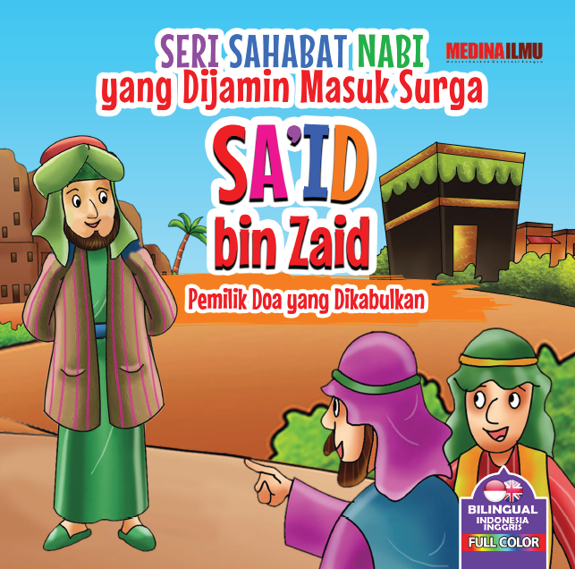 Said bin Zaid Pemilik Doa yang Dikabulkan