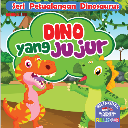 Dino yang Jujur - Seri Petualangan Dino