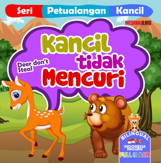 Seri Petualangan Kancil - KANCIL TIDAK MENCURI